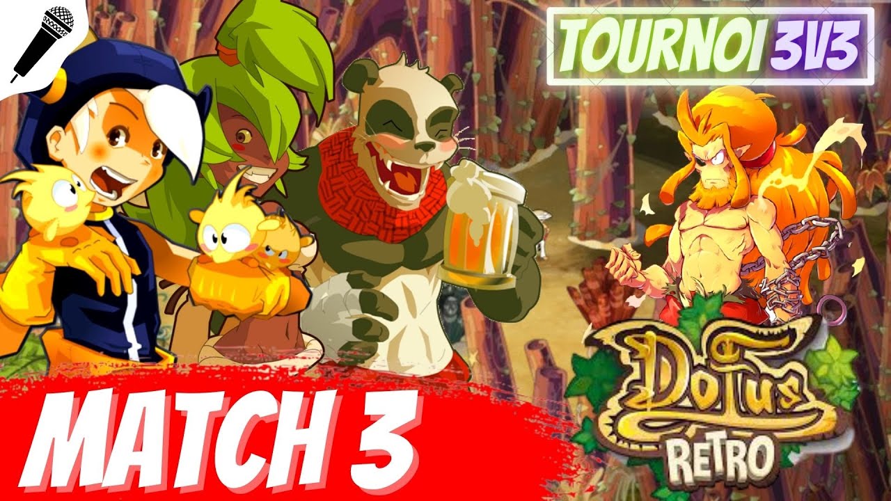 [DOFUS RETRO PVP TOURNOI] On affronte une team EAU (3Vs3)