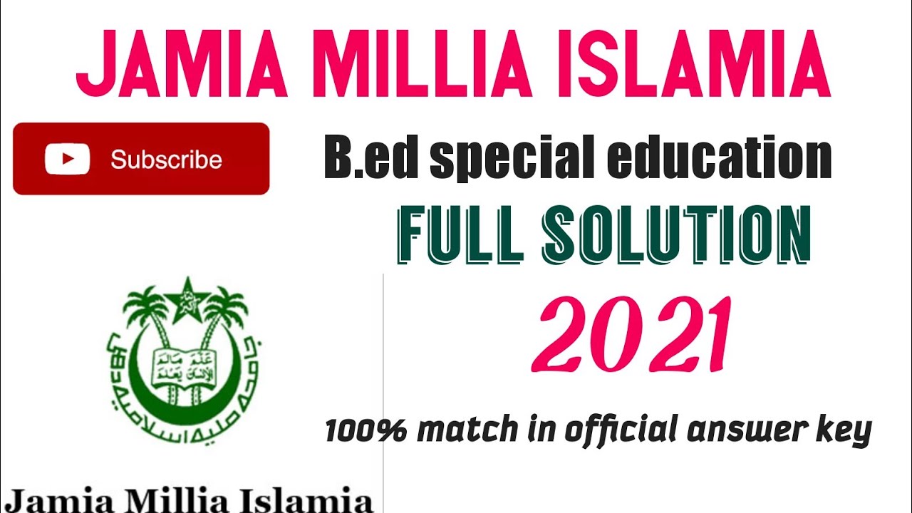 JAMIA MILLIA ISLAMIA B.ed special education solution final answer key jmi 2021/MBA full solution
