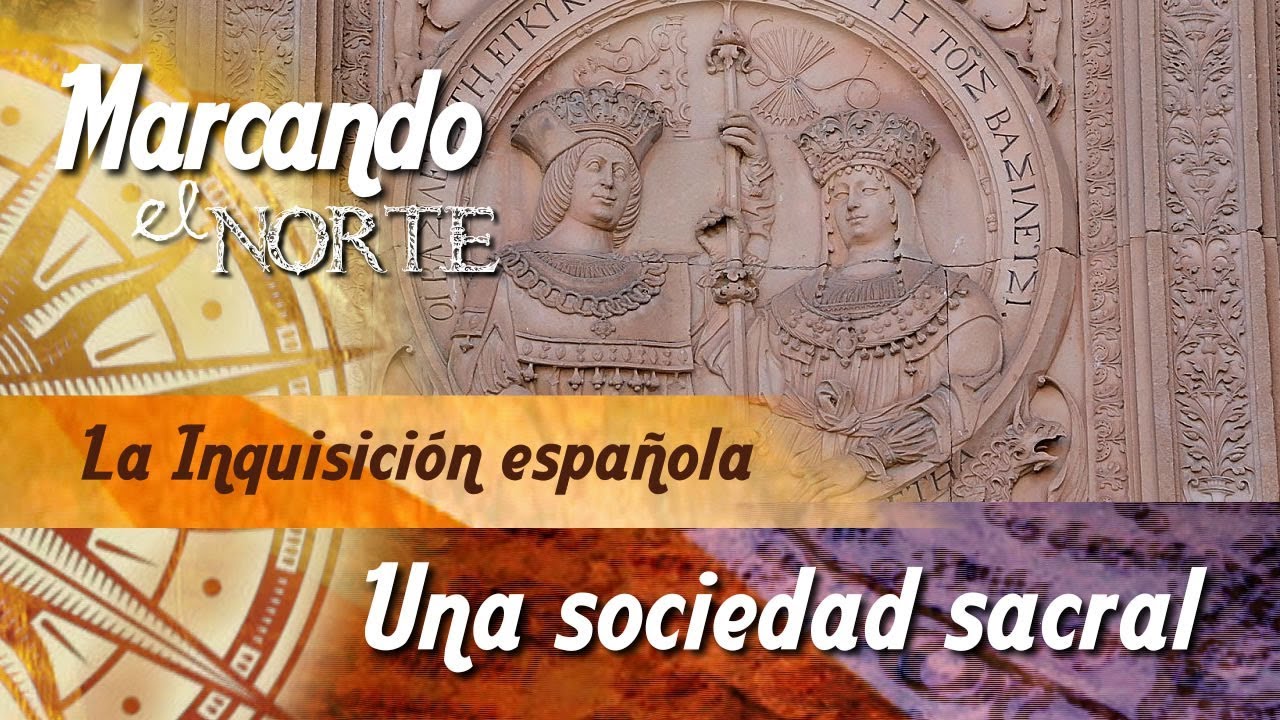 M.N. La Inquisición española - Una sociedad sacral 1/7