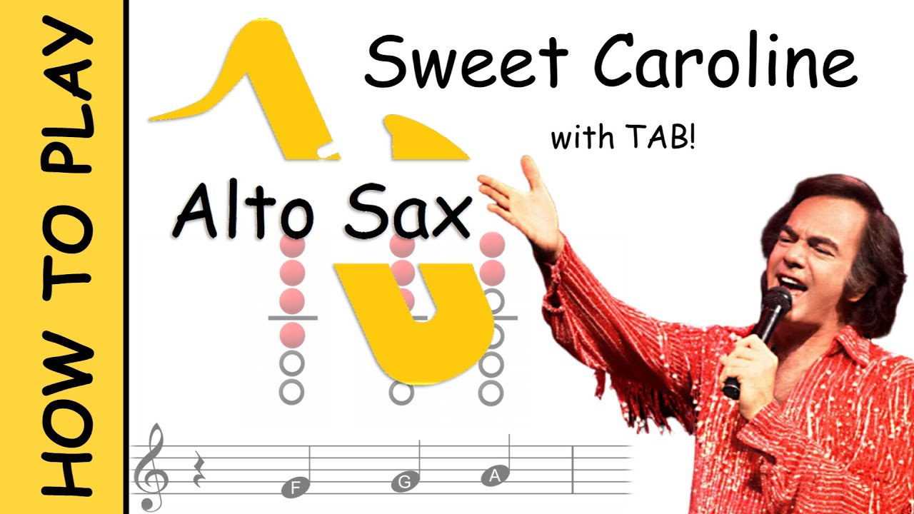 How to play Sweet Caroline on Alto Saxophone | Sheet Music with Tab