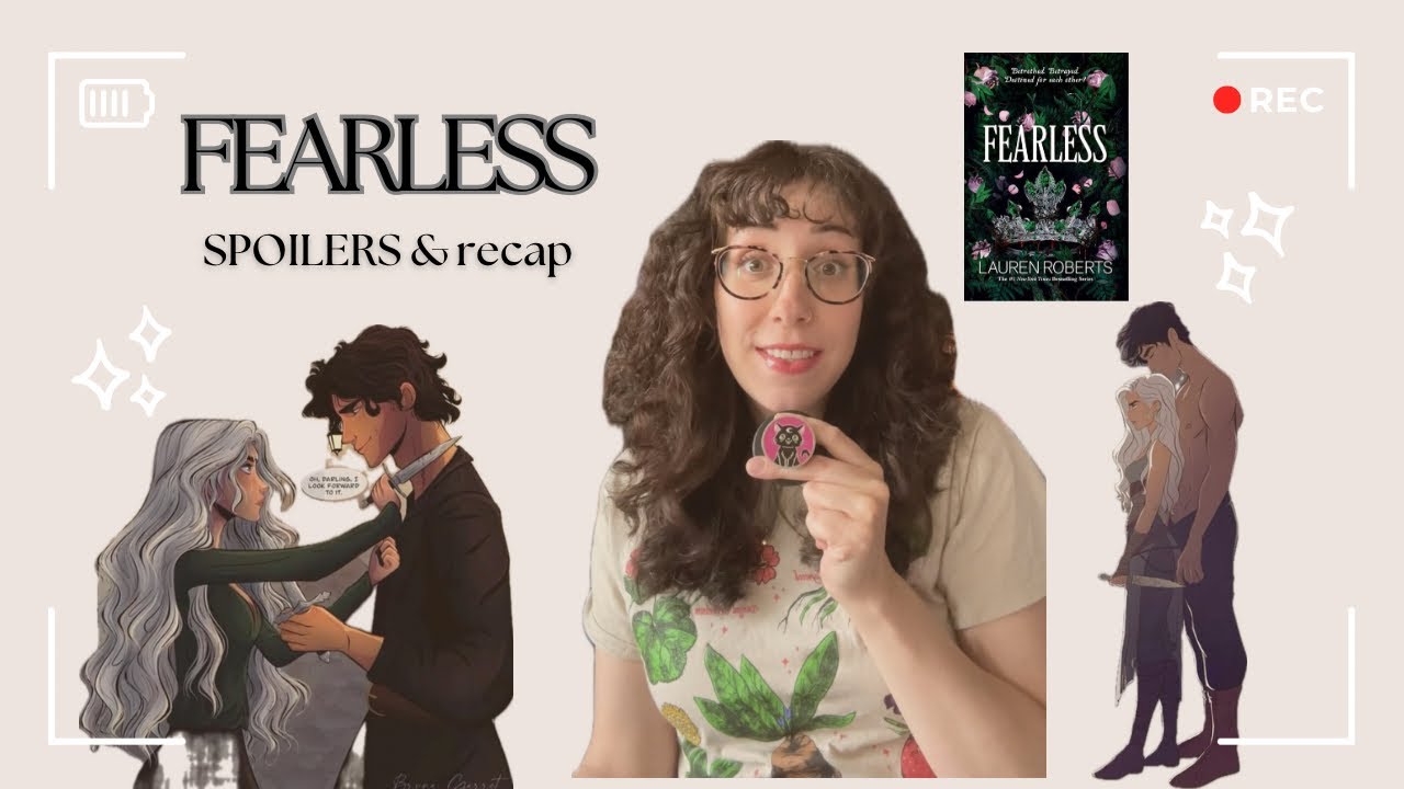 FEARLESS by Lauren Roberts (full recap with spoilers)