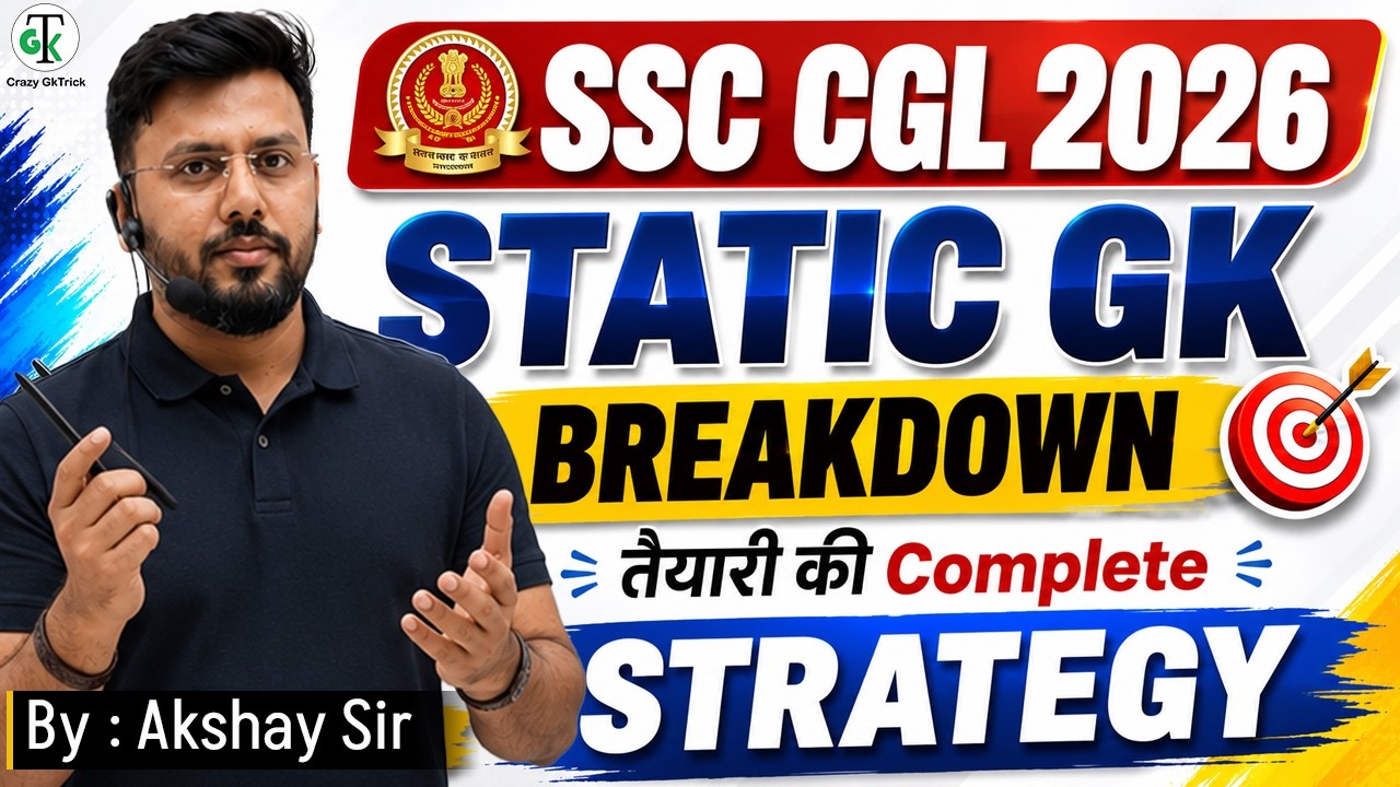 SSC CGL 2026 | Static GK Strategy | GS Strategy | Crazy GkTrick | By Akshay Sir