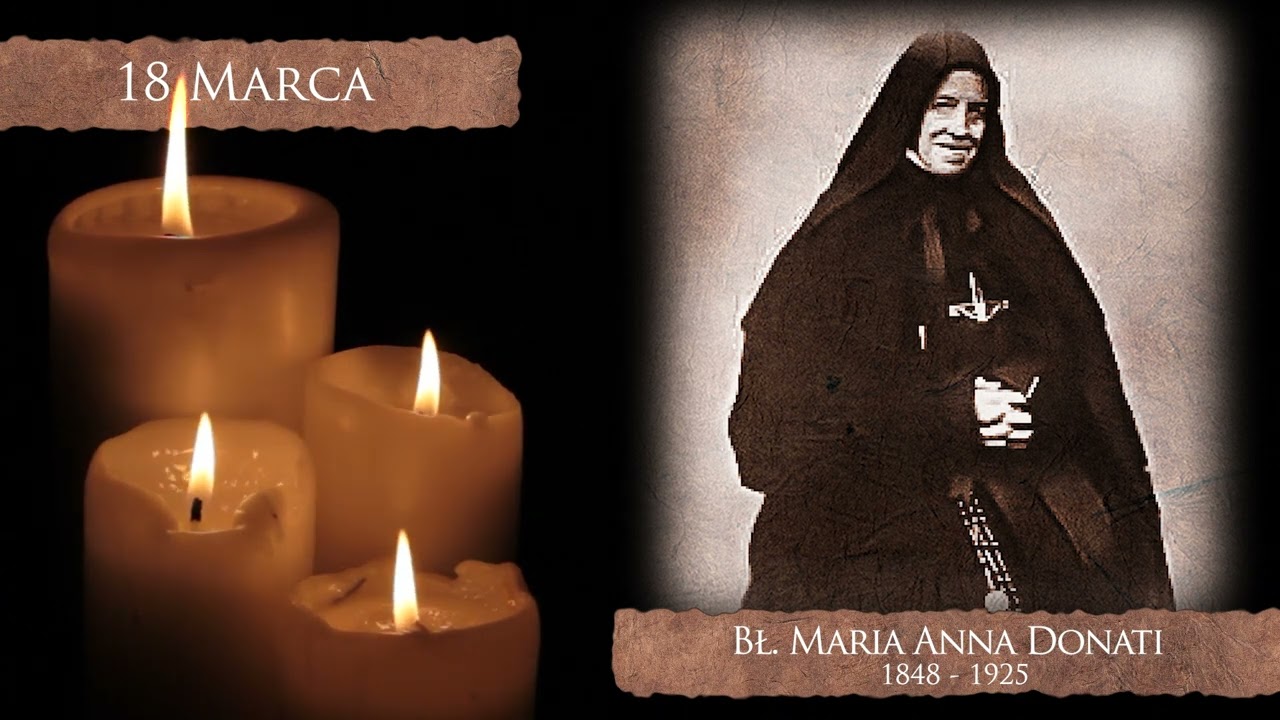Skarby Kościoła 18 marca | bł. Maria Anna Donati