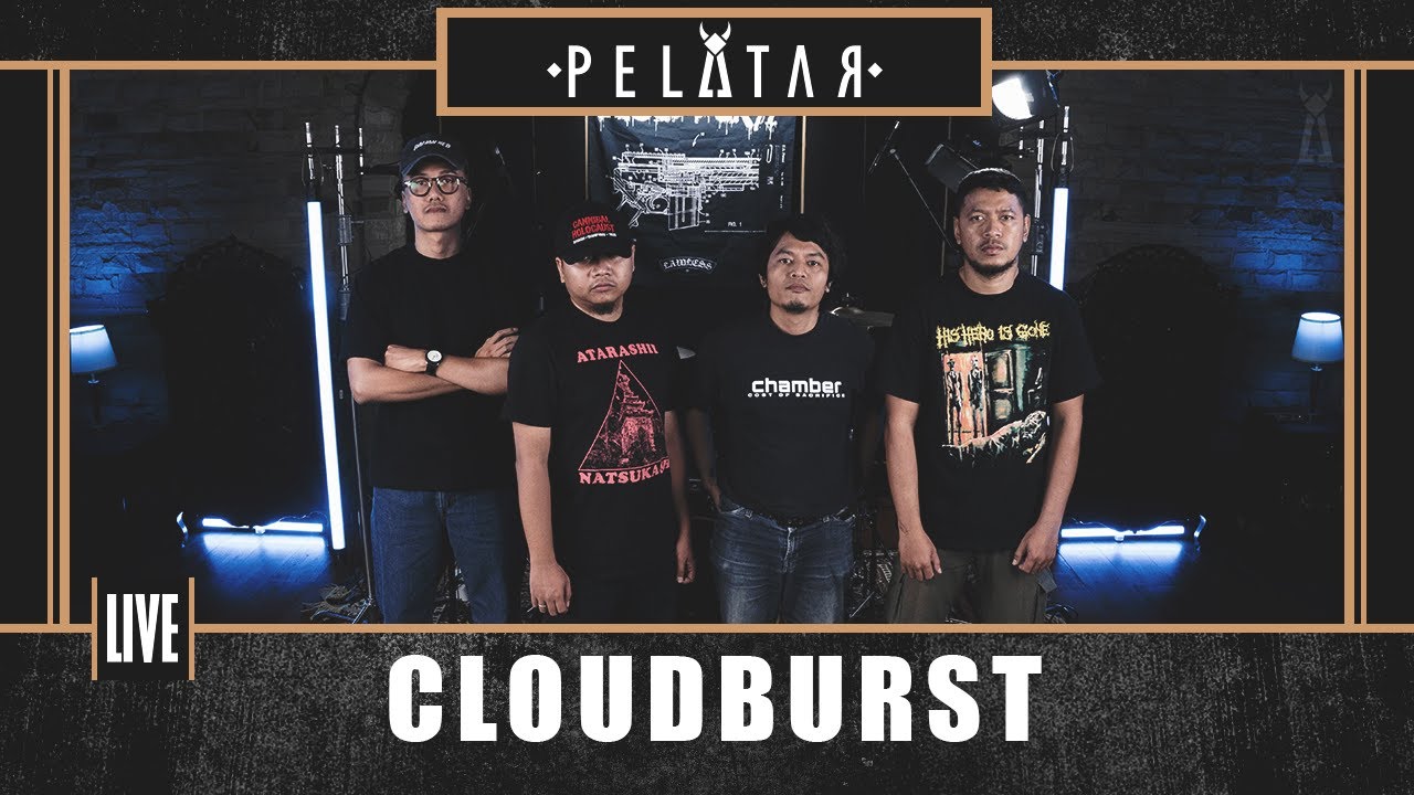 Cloudburst // PELATAR LIVE