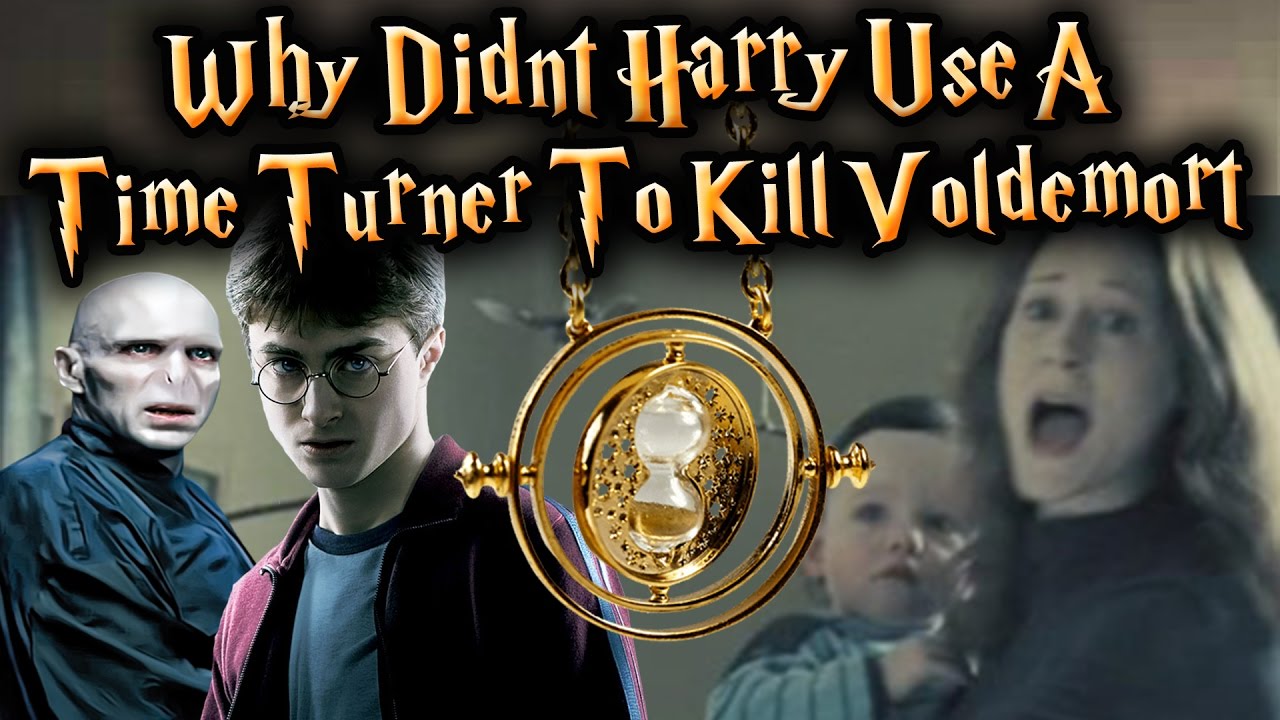 Harry Potter Theory: Why Didn't Harry Use A Time Turner To Kill Voldemort & Save His Parents