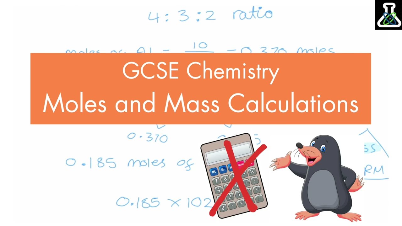 GCSE Chemistry - Moles and Mass Calculations