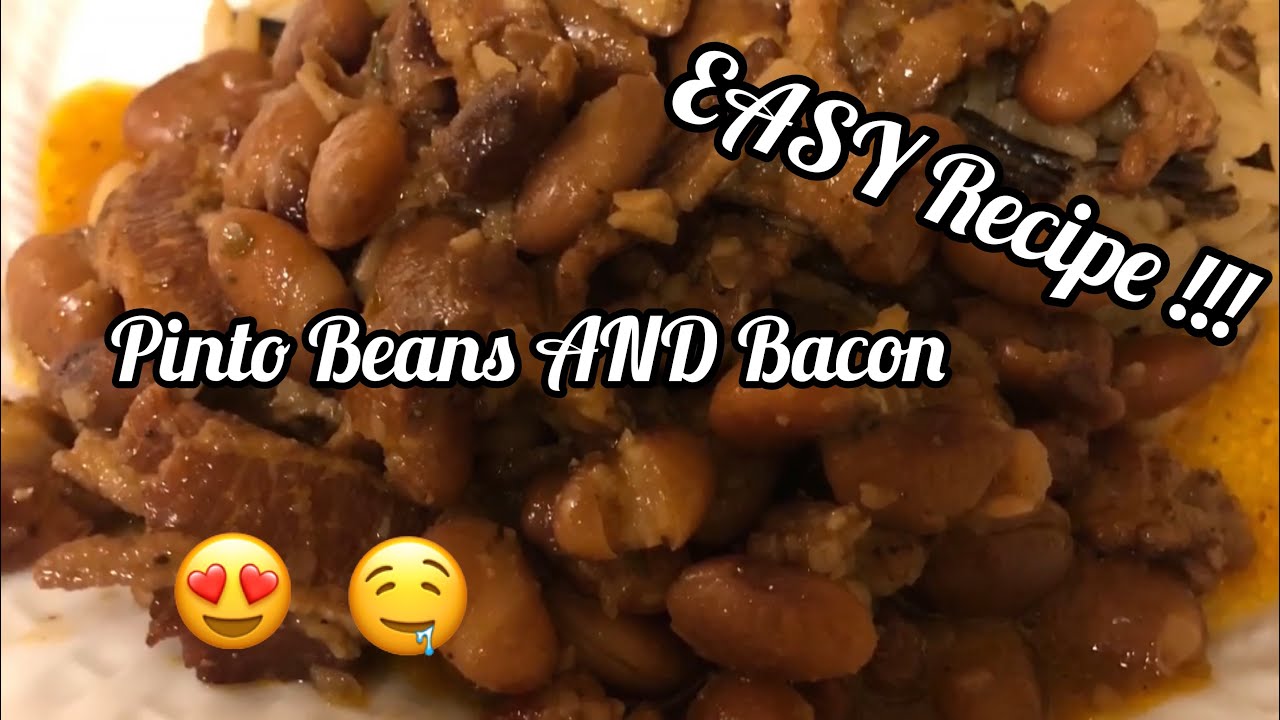 Easy Pinto Bean And Bacon Recipe