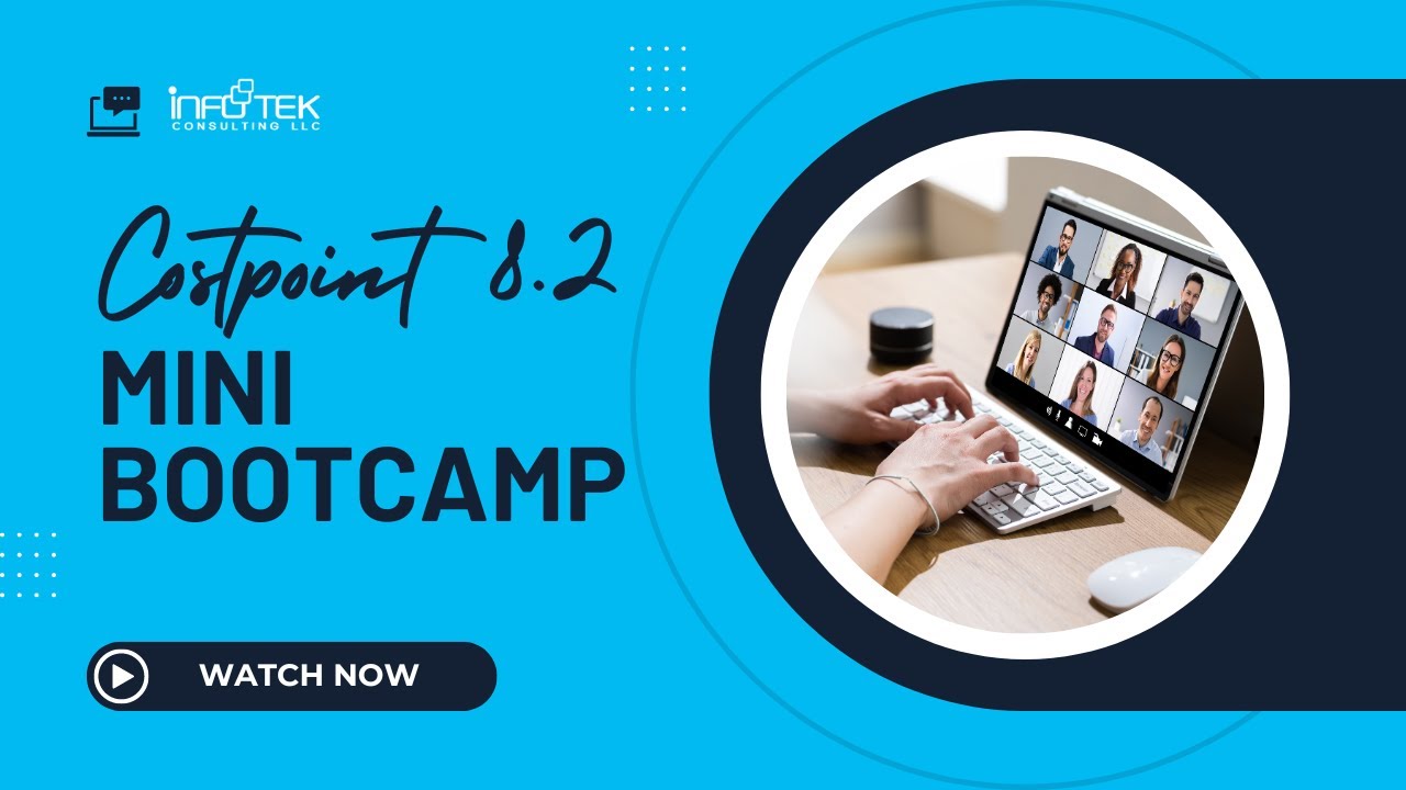 Costpoint 8.2 Mini Bootcamp
