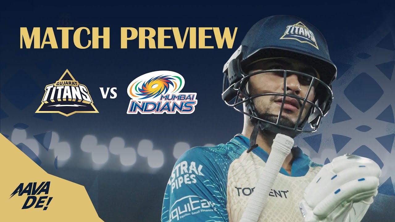 Match Preview: GT vs MI | TATA IPL 2026 | Gujarat Titans