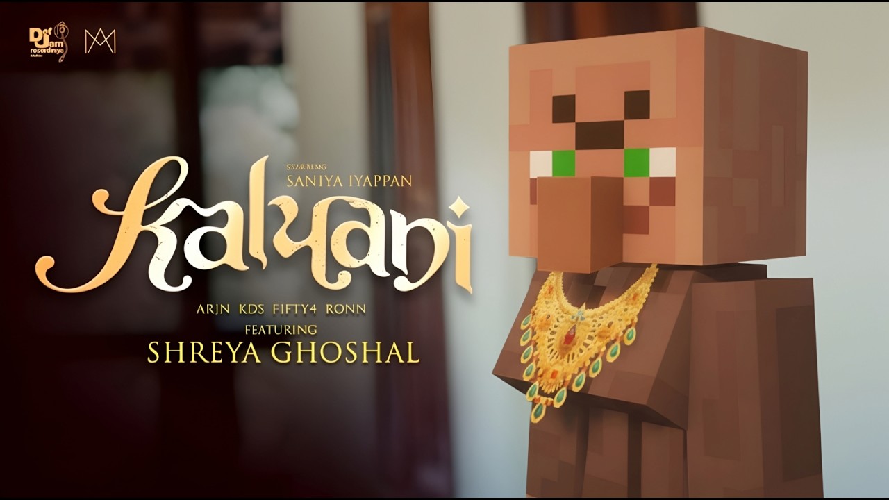 KALYANI (with Shreya Ghoshal) Minecraft COVER VIDEO | ARJN | KDS | FIFTY4 | RONN | SHREYA GHOSHAL