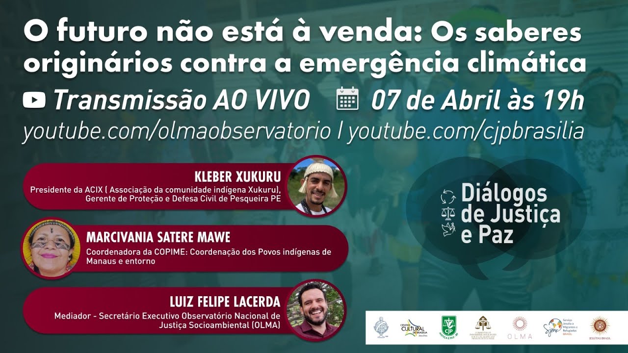 DPJ - O futuro não está à venda: os saberes originários contra a emergência climática
