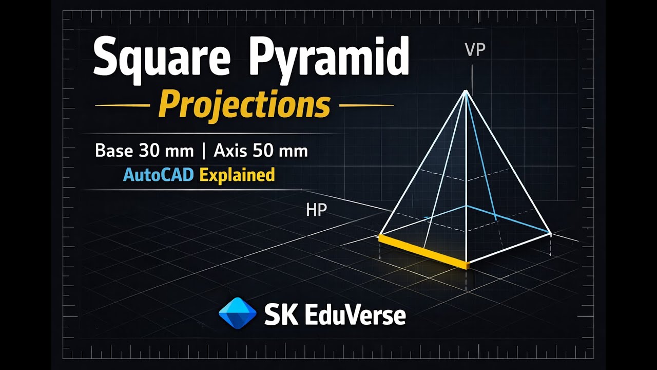 Projection of a Square Pyramid | Projections of Solids | Engineering Drawing | AutoCAD