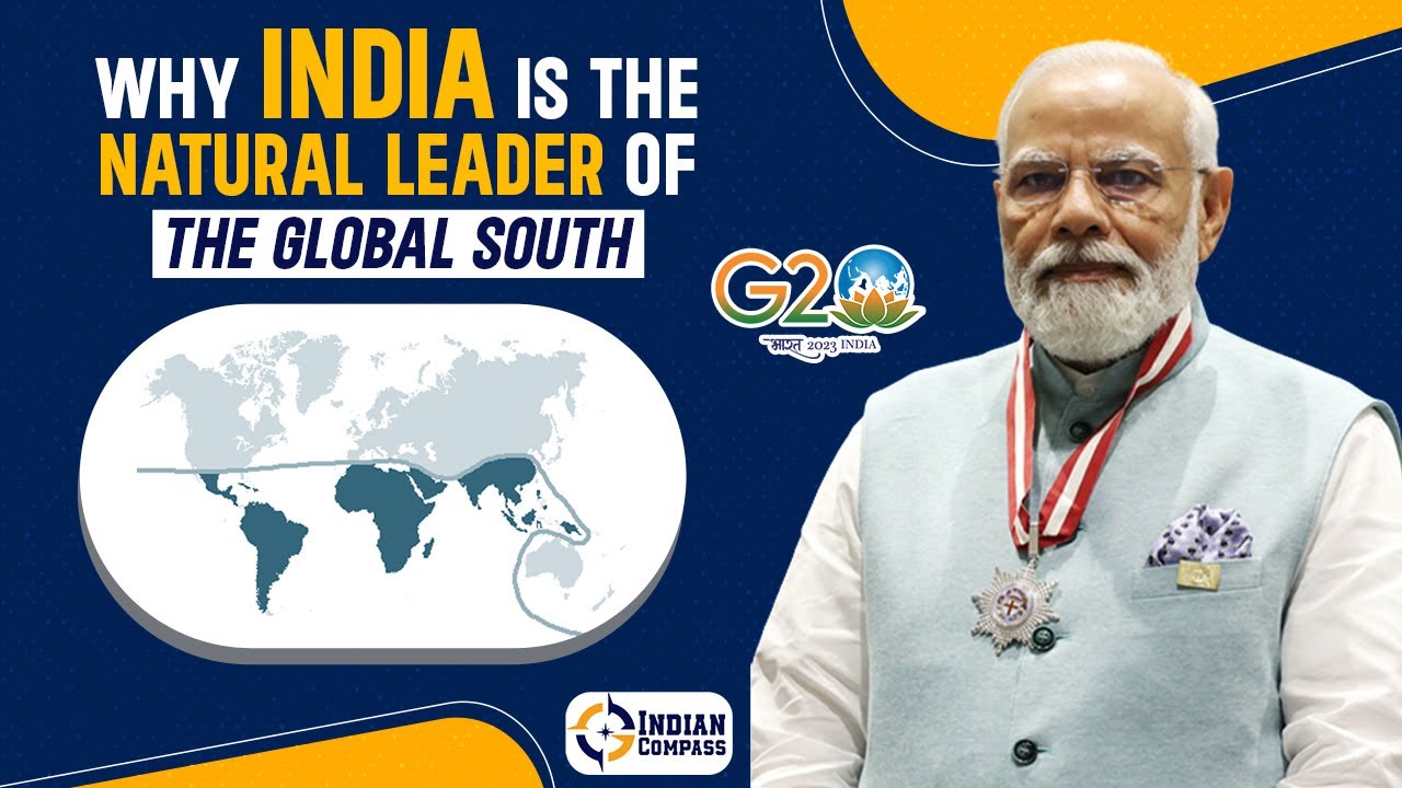 India As Natural Leader Of Global South | Indian Compass