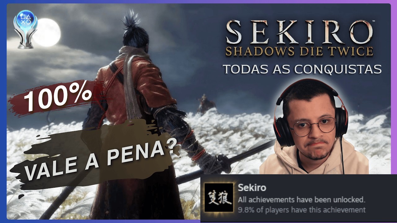 Sekiro: 100% das conquistas 7 anos depois. Vale a pena o sofrimento?
