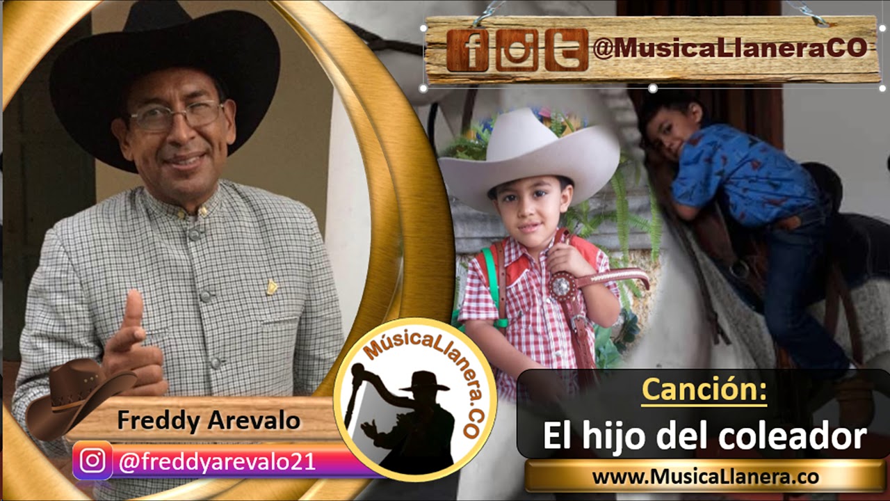 Freddy Arevalo - El hijo del coleador | Musica Llanera