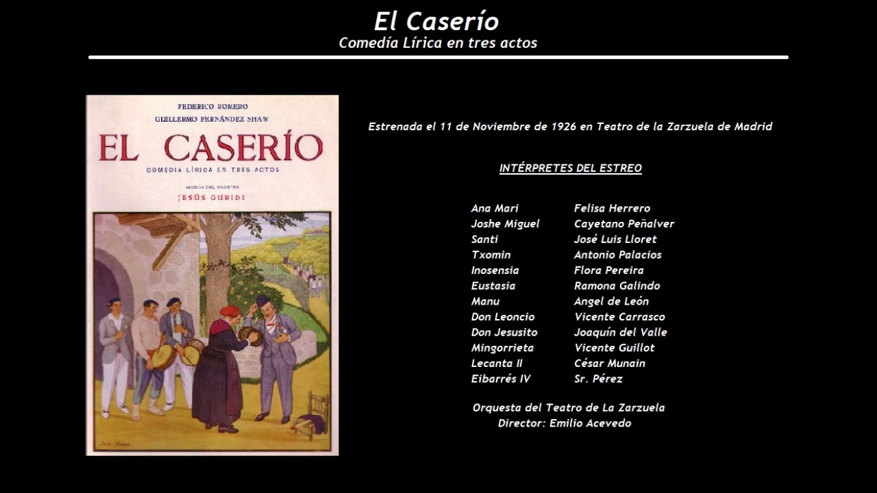 El Caserío - Dúo de Inosensia y Txomin 'Cuando hay algo que haser' (1926)   F. Pereira   A. Palacios