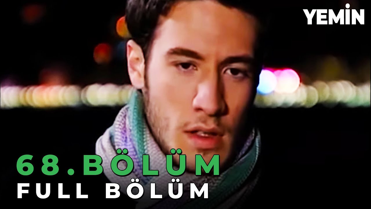 Yemin 68. Bölüm