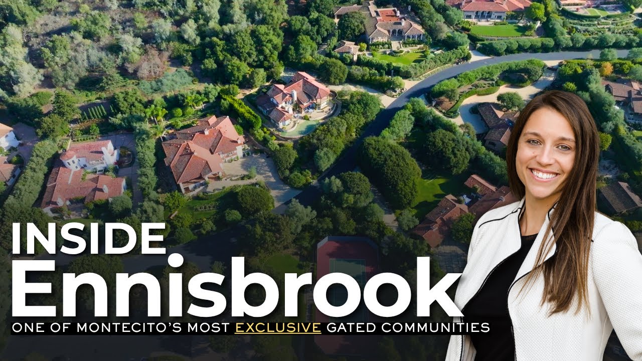 🏡 Inside Ennisbrook | Montecito’s Most Exclusive Gated Community
