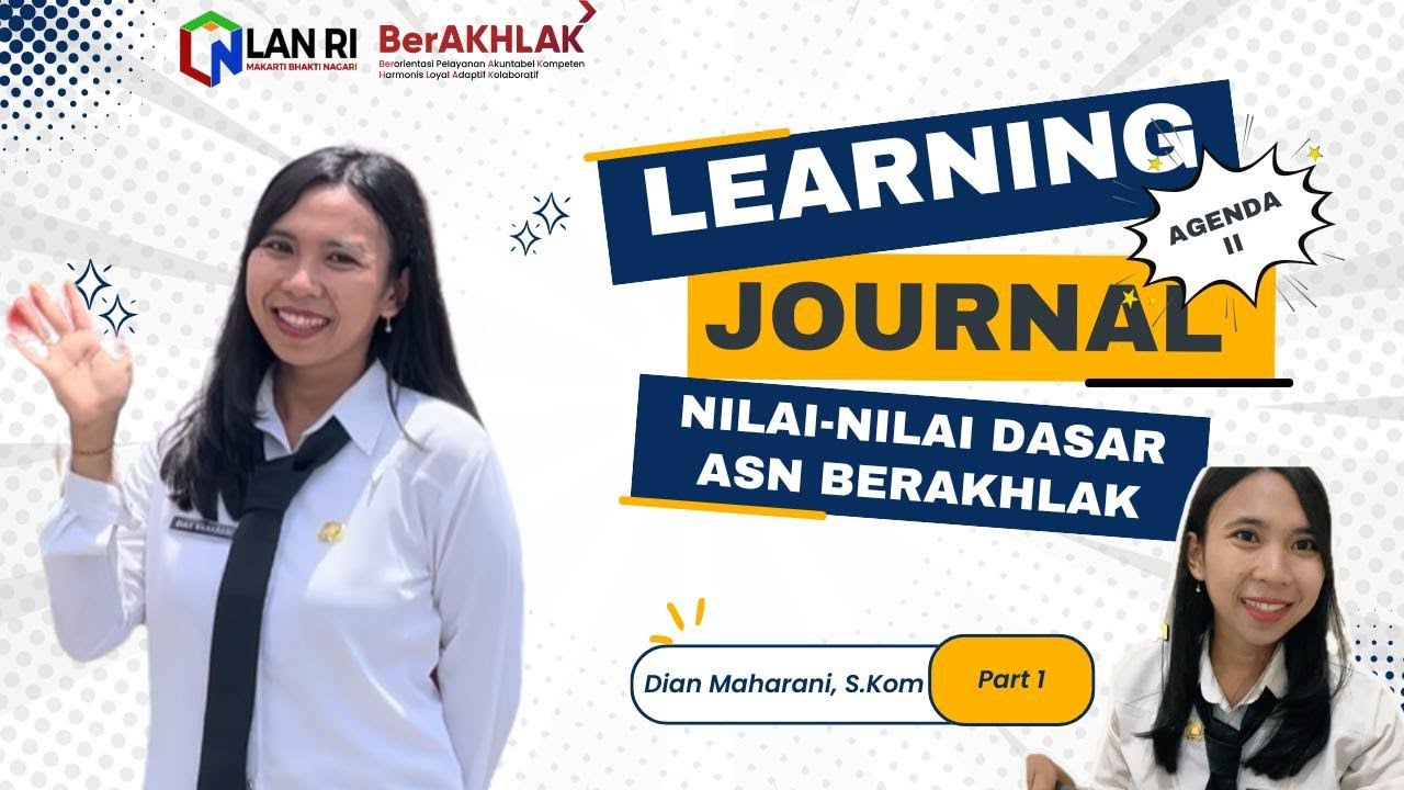 LEARNING JOURNAL NILAI-NILAI DASAR ASN BERAKHLAK (AGENDA II)