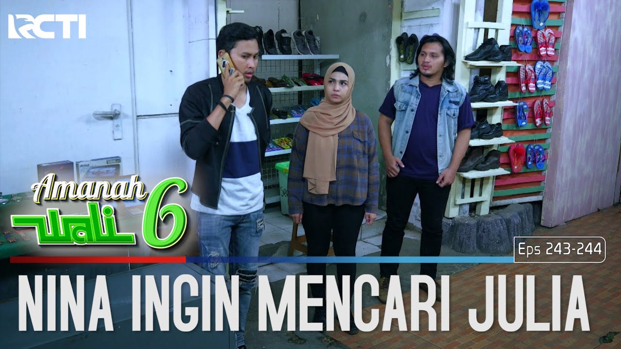 WADUH!! Nina Ingin Bertemu Dengan Julia - Amanah Wali 6