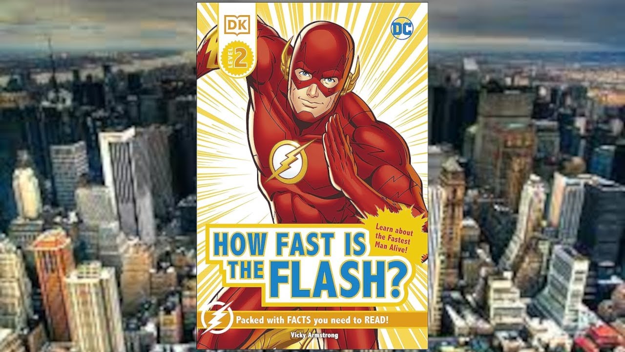 DC How fast is the flash kids book read along