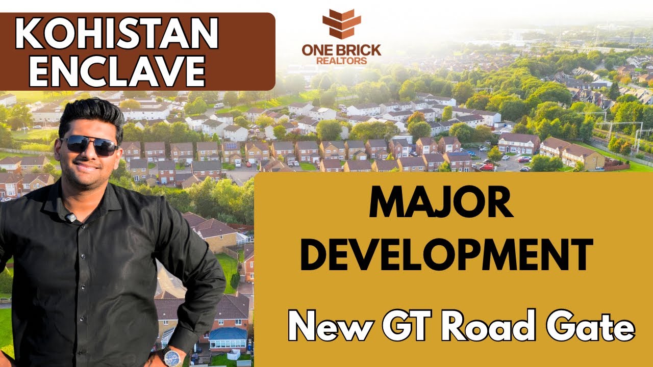 Kohistan Enclave New GT Road Gate | Major Development | Plots Update | Sohaib Khan 
