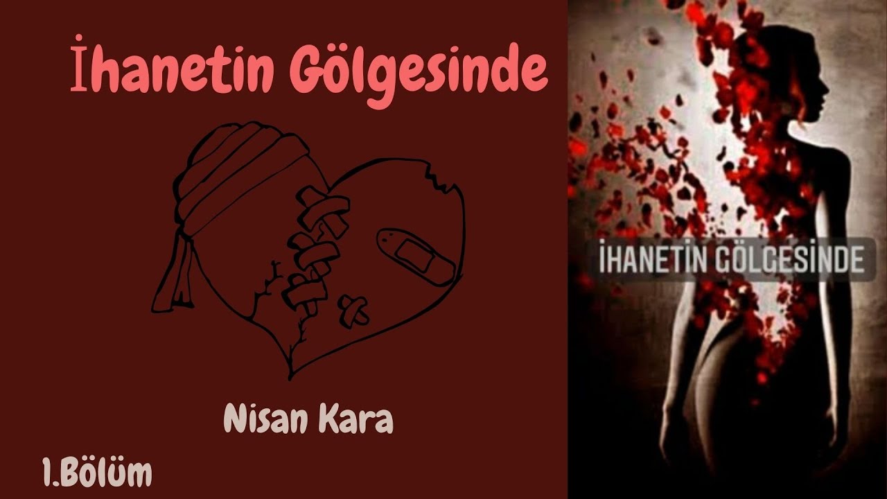 İhanetin Gölgesinde - 1. Bölüm