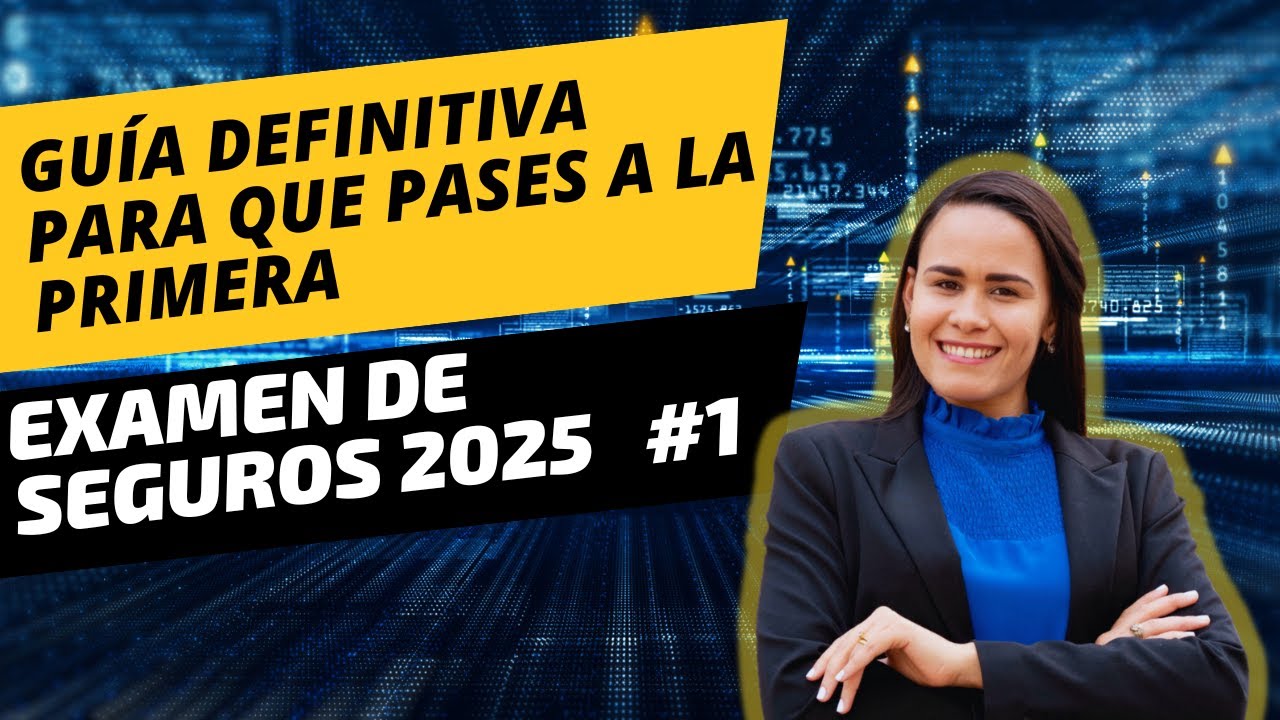 GUIA 2025  EXAMEN POLIZAS DE VIDA, SALUD Y ANUALIDADES PARTE 1