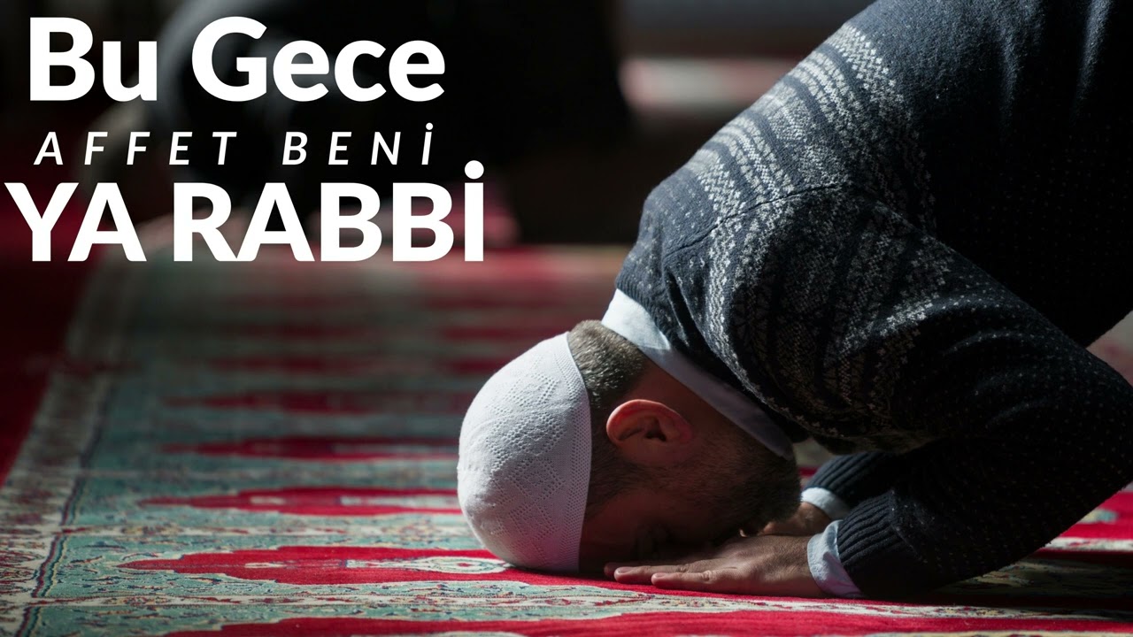 BU GECE AFFET BENİ YA RABBİ  #muslim #ilahi #müslüman #ramazan