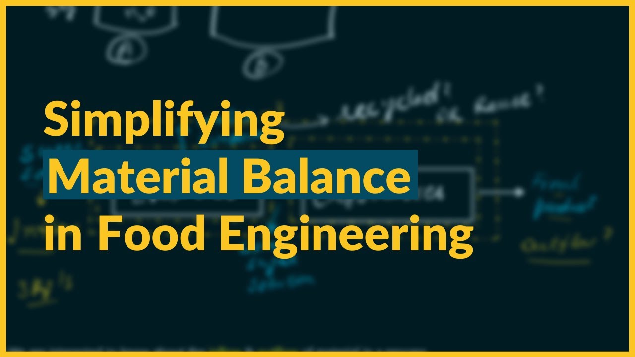 Simplifying Material Balances | Food Engineering | Food Technology