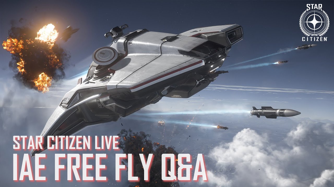 Star Citizen Live: IAE Free Fly All Ships Q&A