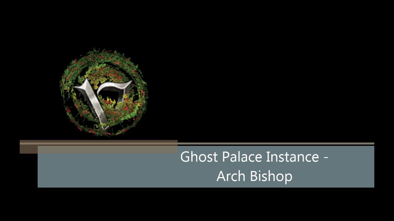 Ghost Palace as Arch Bishop NovaRo