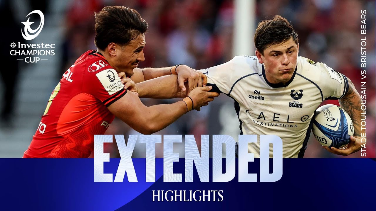 High-octane game! | Stade Toulousain v Bristol Bears | Investec Champions Cup Extended Highlights