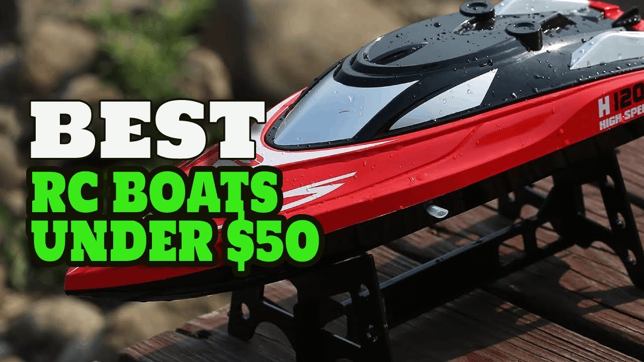 Top 5 best rc boats under $50 - An Useful Products Guide!