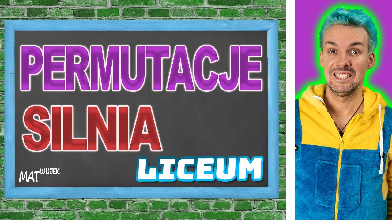 PERMUTACJE  silnia LICEUM