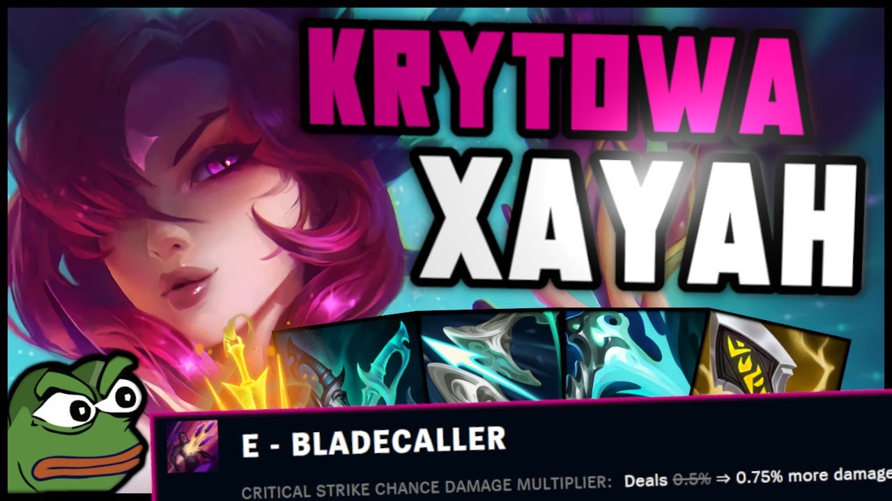 XAYAH POD KRYTY JEST TERAZ LEPSZA