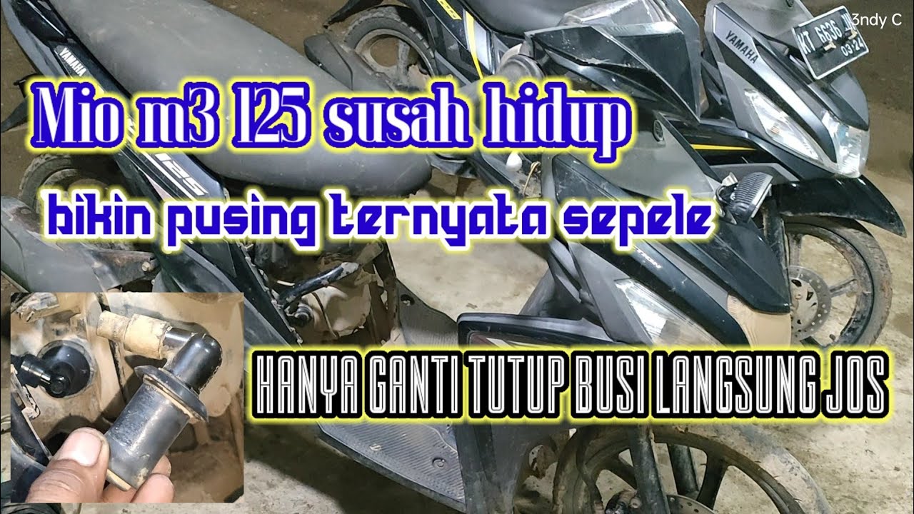 Mio M3 125 mogok susah hidup ternyata sepele