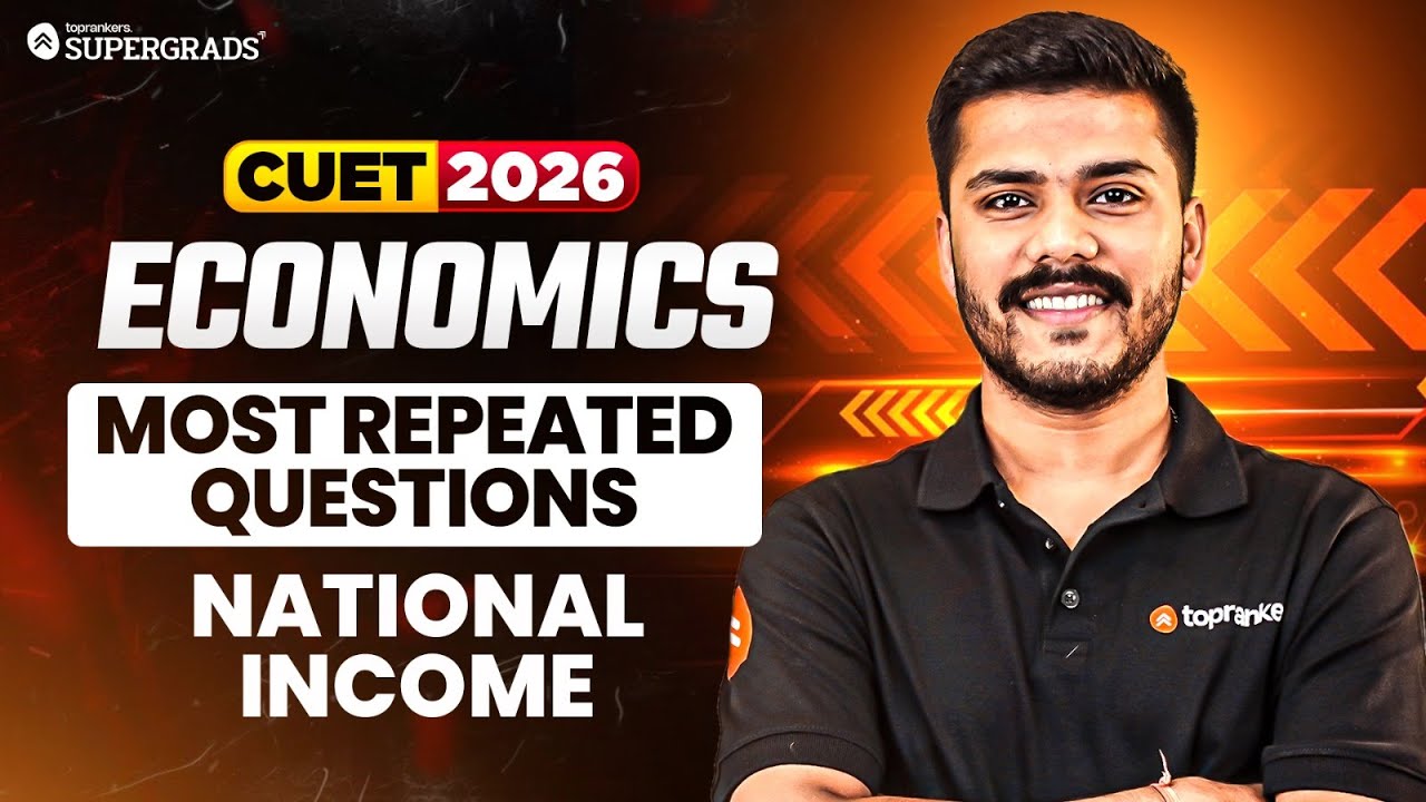 CUET 2026 Economics Most Repeated Microeconomics Questions | National income