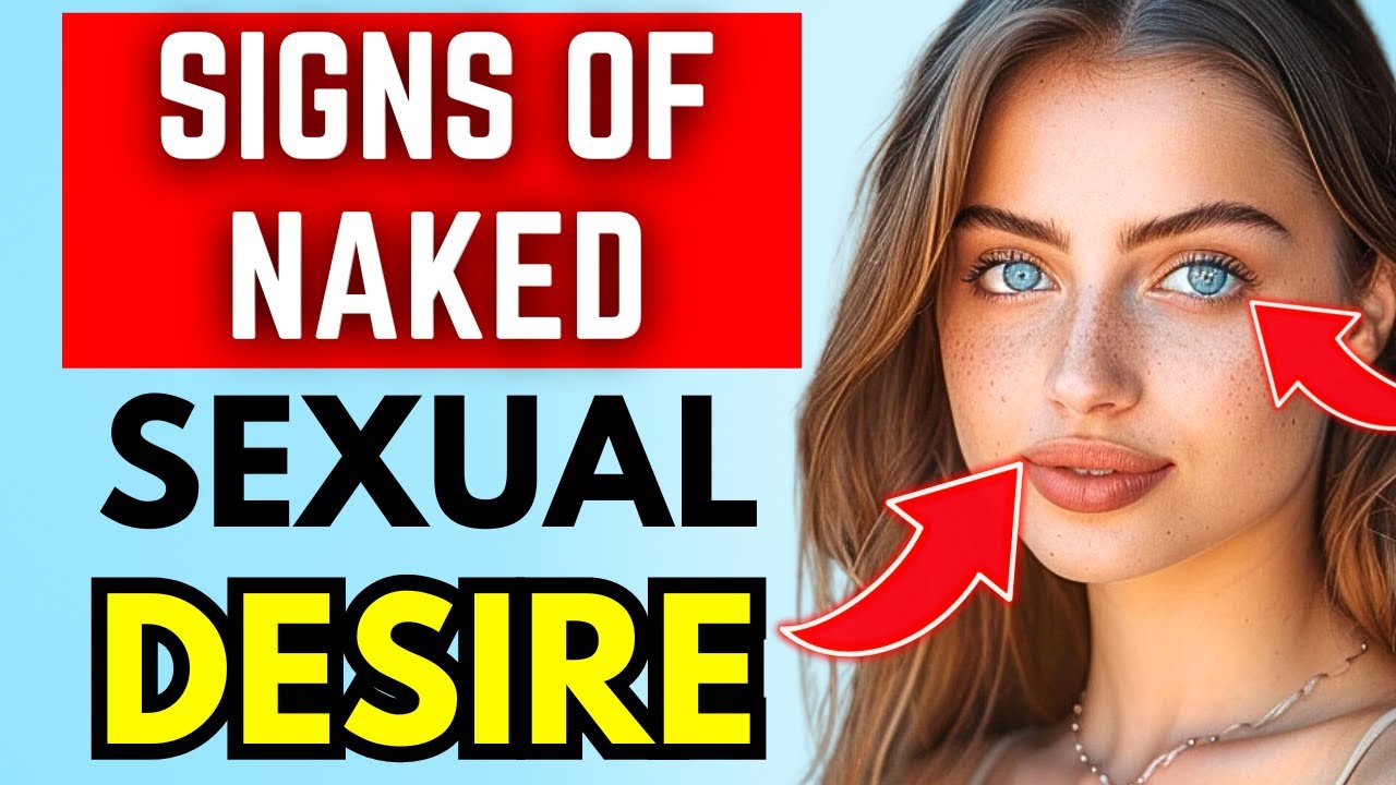 She's Undressing You With Her Eyes – 14 Signs of Naked Sexual Desire!