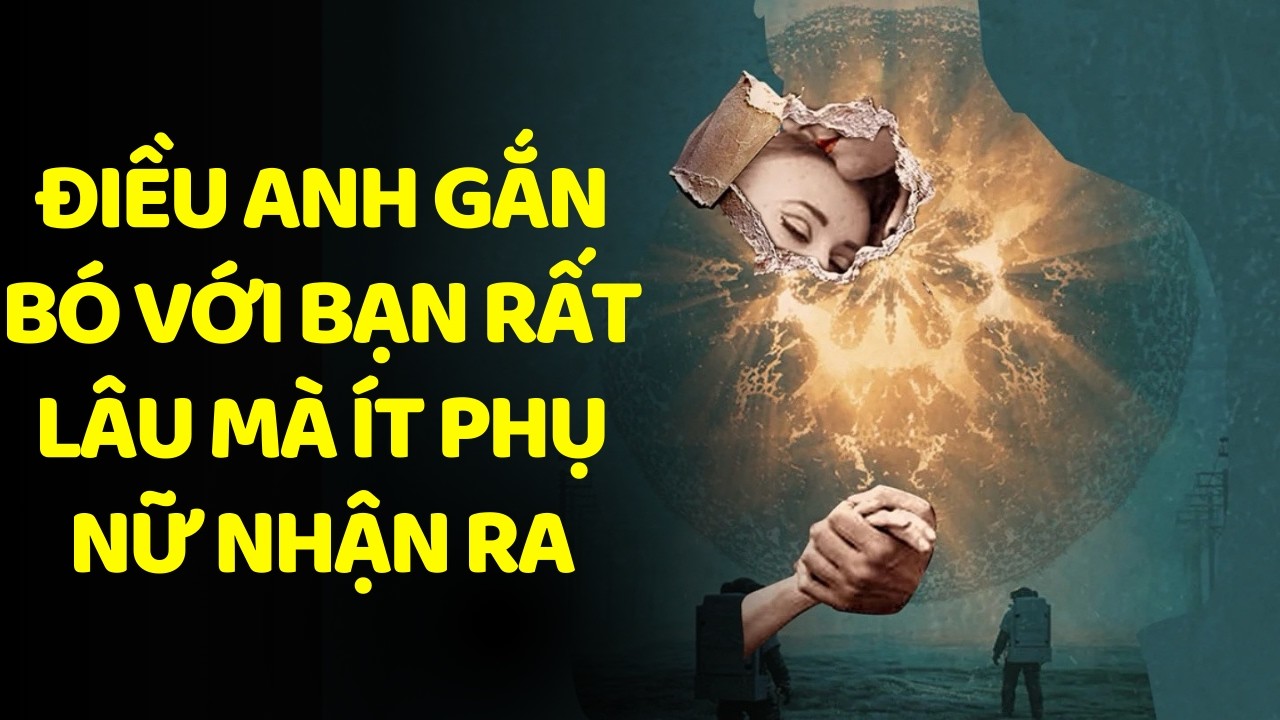 Osho: Điều Khiến Đàn Ông Gắn Bó Với Bạn Rất Lâu Mà Ít Phụ Nữ Nhận Ra