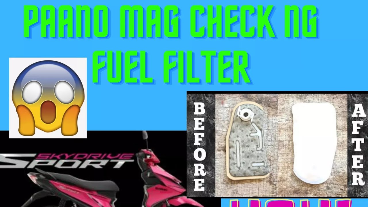 Paano nagpalit ng fuel filter suzuki skydrive sport.