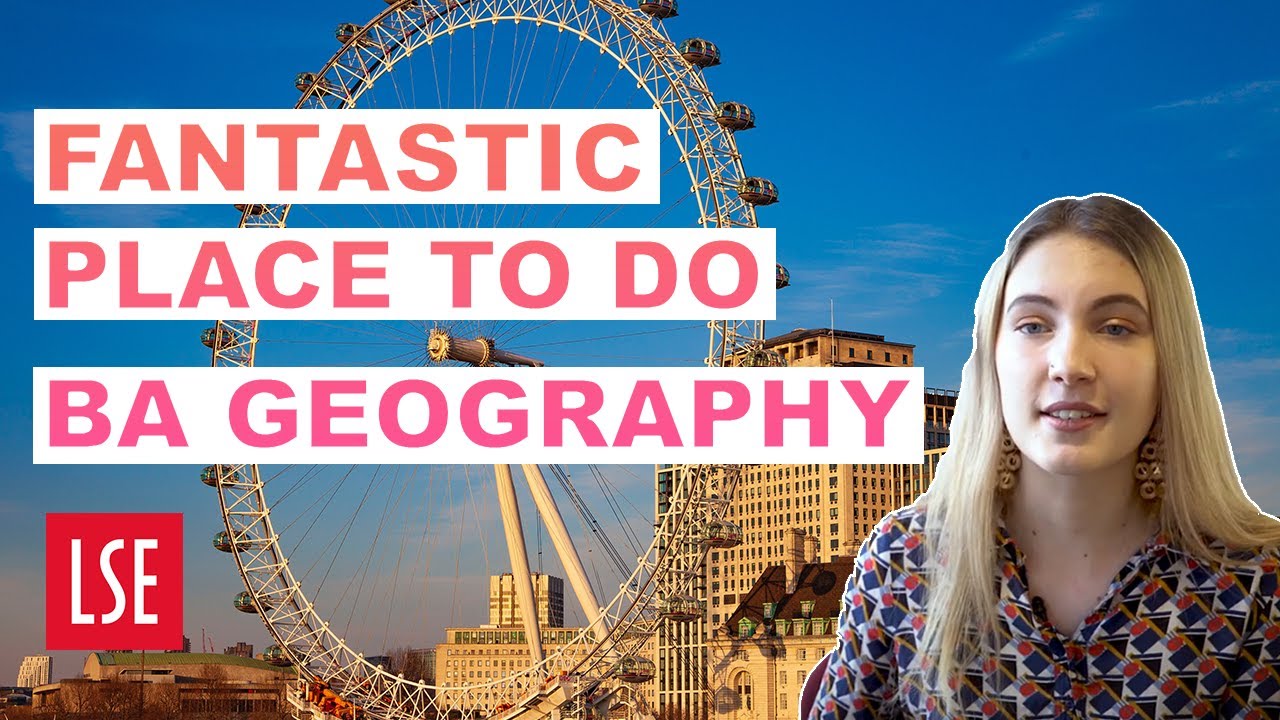 BA Geography at LSE
