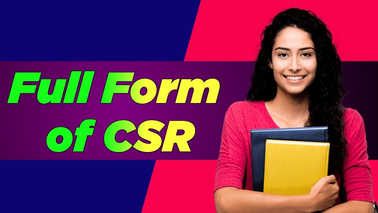 Full form of CSR | CSR ka full form kya hai | CSR full form | Free Learn University