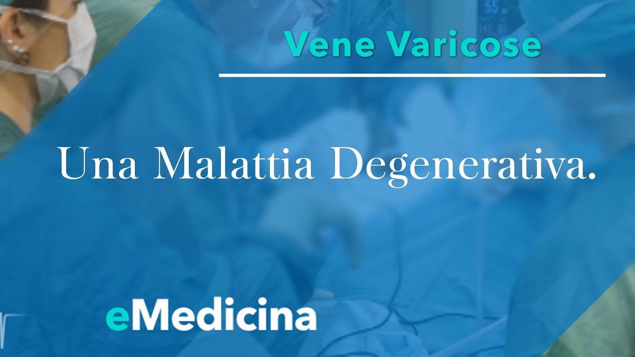eMedicina - Le Vene Varicose con Il Prof. Pierluigi Giorgetti