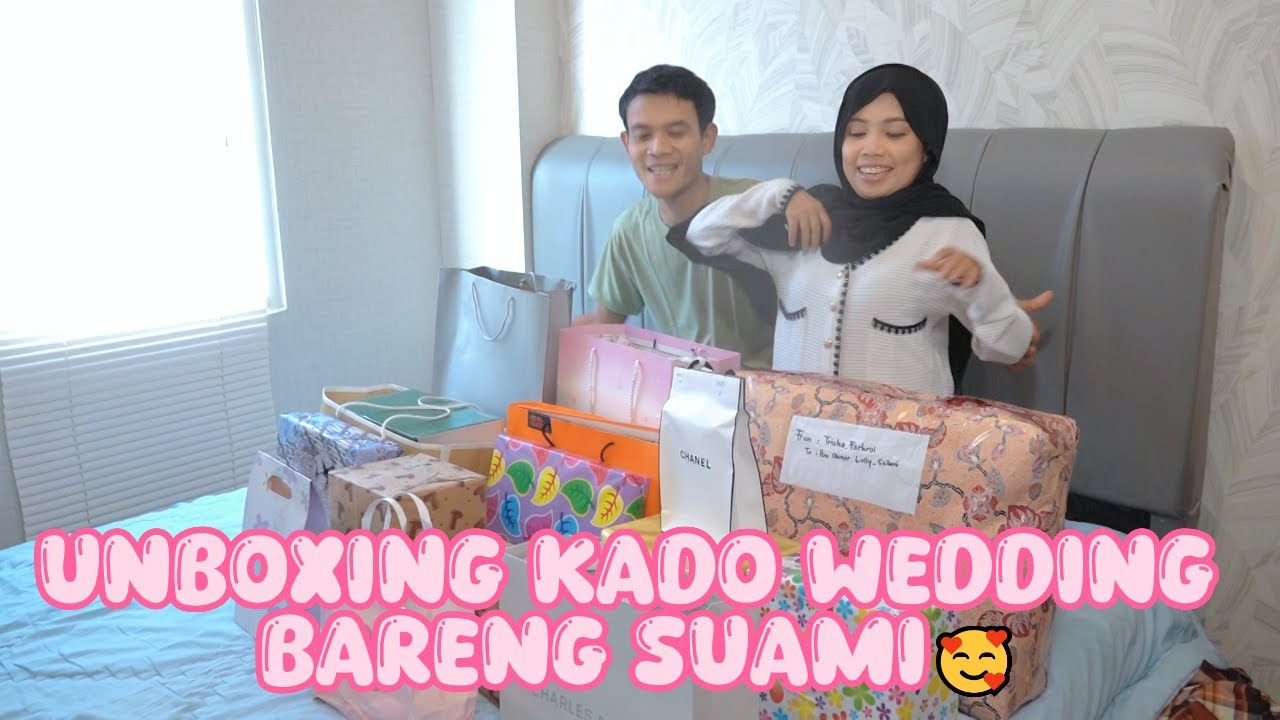 UNBOXING KADO WEDDING PERNIKAHAN🥰🎁- Daily Vlog Ibu Owner Lolly Cafe