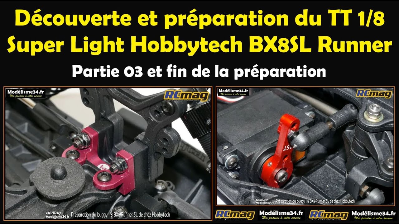Préparation du Buggy 1/8 BX8 SL Runner version RCmag. Partie 03 avec la fin du montage