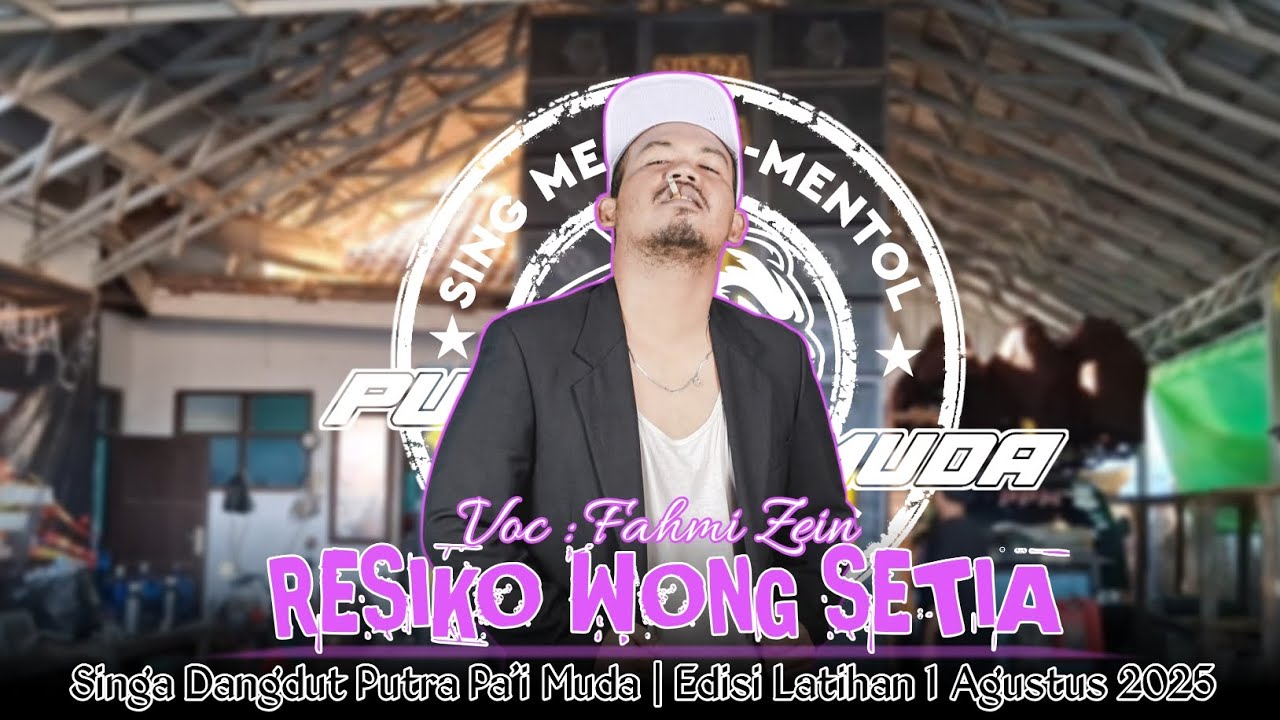RESIKO WONG SETIA - VOC : FAHMI | PUTRA PA'I MUDA | EDISI LATIHAN