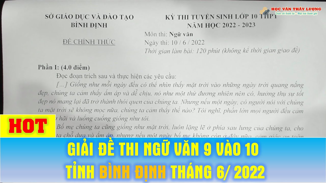 Giải đề thi Ngữ văn 9 vào 10 tỉnh Bình Định năm 2022 | Chinh Phục kì thi vào 10 môn Ngữ văn
