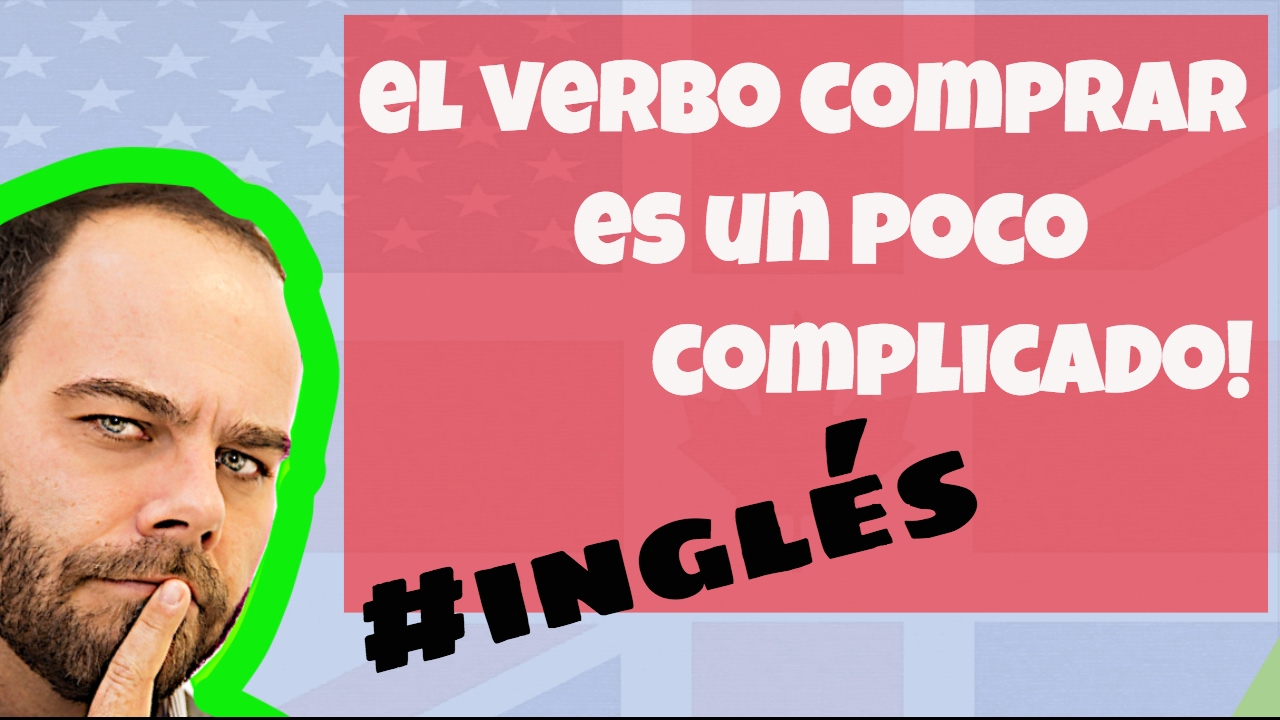 Errores Spanglish: COMPRAR A ALGUIEN en inglés es COMPRAR FOR - FROM SOMEONE