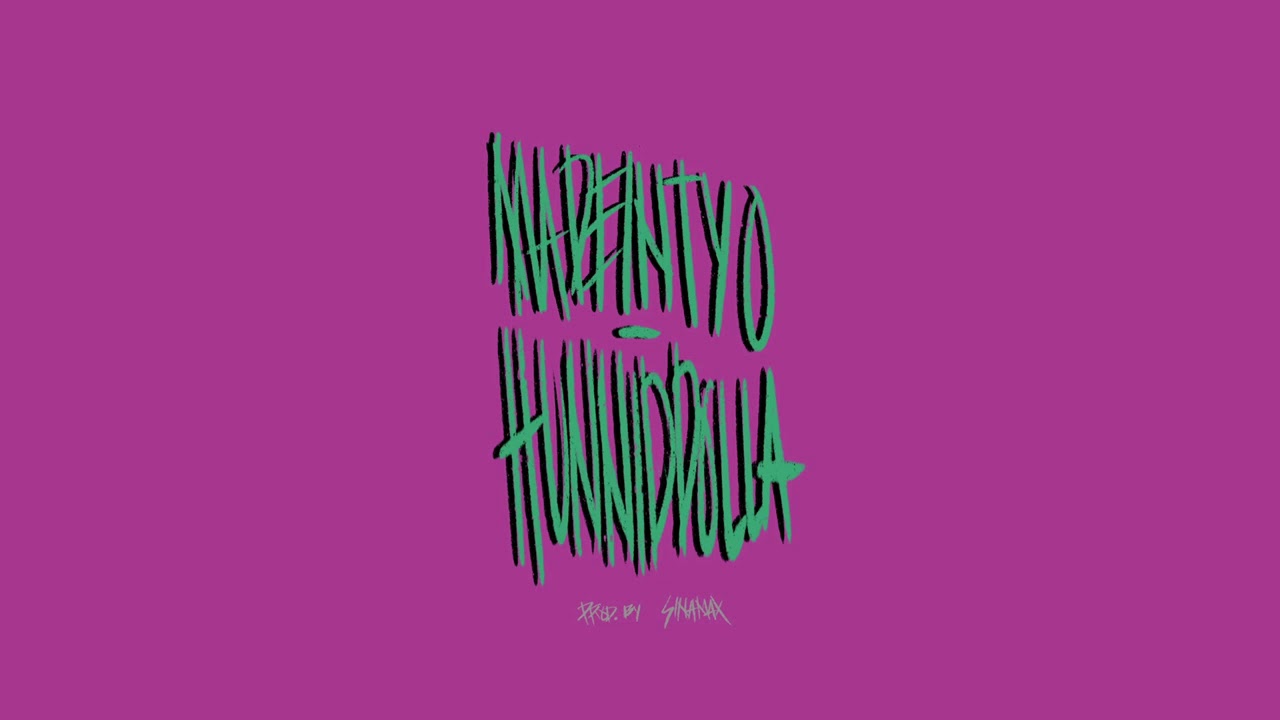 MadeinTYO - HUNNIDDOLLA